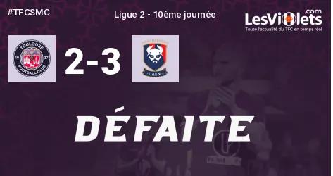 Live : Première défaite de la saison pour le TFC qui perd contre Caen, 2-3 !