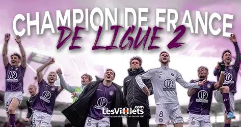 Ligue 2 : le TFC est officiellement champion, un duel ACA - AJA pour la montée